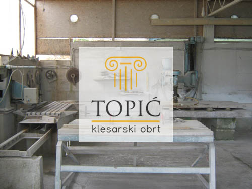 Klesarija Topic - obrada kamena, mramora i granita